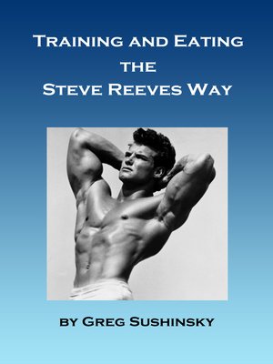 cover image of Training and Eating the Steve Reeves Way